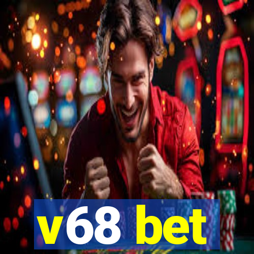 v68 bet